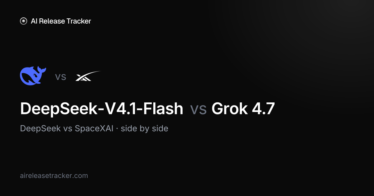 DeepSeek-V4.1-Flash vs Grok 4.7 — Benchmarks Compared