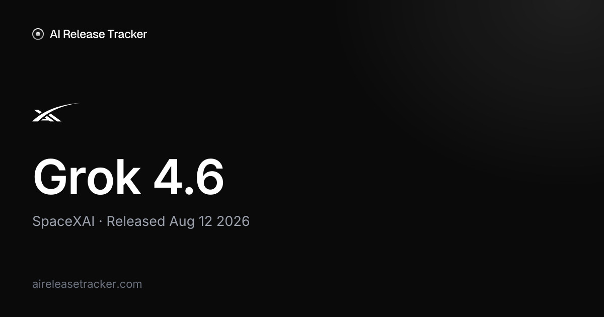 Grok 4.6 — Benchmarks, Specs & Release Date